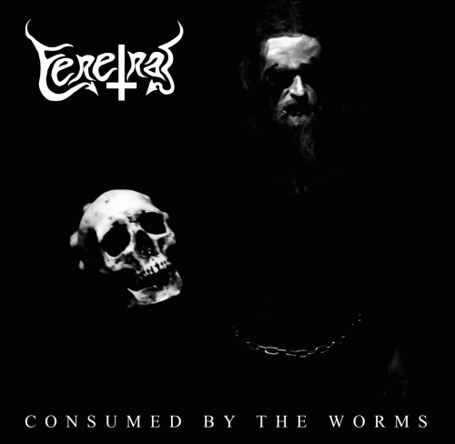 Feretral : Consumed by the Worms